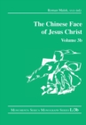 The Chinese Face of Jesus Christ: Volume 3b - Book