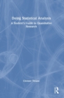 Doing Statistical Analysis : A Student’s Guide to Quantitative Research - Book