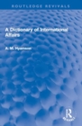 A Dictionary of International Affairs - Book