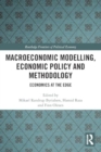 Macroeconomic Modelling, Economic Policy and Methodology : Economics at the Edge - Book