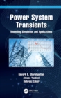 Power System Transients : Modelling Simulation and Applications - Book