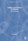 Religion and Artificial Intelligence : An Introduction - Book