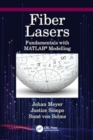 Fiber Lasers : Fundamentals with MATLAB® Modelling - Book