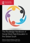 The Routledge Handbook of Social Work Field Education in the Global South - Book