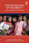 The Psychology of Sociability : Understanding Human Attachment - Book