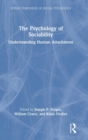 The Psychology of Sociability : Understanding Human Attachment - Book