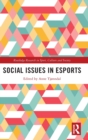 Social Issues in Esports - Book