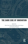 The Dark Side of Innovation - Book