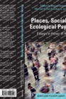 Places, Sociality, and Ecological Psychology : Essays in Honor of Harry Heft - Book