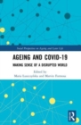 Ageing and COVID-19 : Making Sense of a Disrupted World - Book