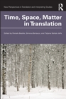 Time, Space, Matter in Translation - Book