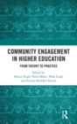 Community Engagement in Higher Education : From Theory to Practice - Book