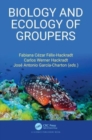 Biology and Ecology of Groupers - Book