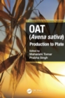 Oat (Avena sativa) : Production to Plate - Book