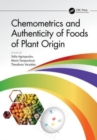 Chemometrics and Authenticity of Foods of Plant Origin - Book