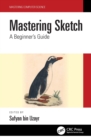 Mastering Sketch : A Beginner's Guide - Book