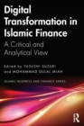 Digital Transformation in Islamic Finance : A Critical and Analytical View - Book