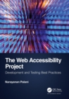 The Web Accessibility Project : Development and Testing Best Practices - Book