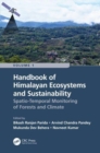 Handbook of Himalayan Ecosystems and Sustainability, Volume 1 : Spatio-Temporal Monitoring of Forests and Climate - Book