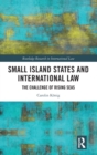 Small Island States & International Law : The Challenge of Rising Seas - Book