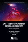 Unity in Embedded System Design and Robotics : A Step-by-Step Guide - Book