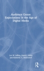 Audience Genre Expectations in the Age of Digital Media - Book