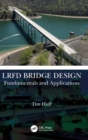LRFD Bridge Design : Fundamentals and Applications - Book