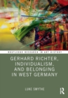 Gerhard Richter, Individualism, and Belonging in West Germany - Book