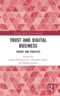 Trust and Digital Business : Theory and Practice - Book