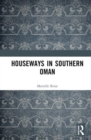 Houseways in Southern Oman - Book