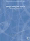 Divergent Thinking for Advanced Learners, Grades 3-5 - Book