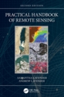 Practical Handbook of Remote Sensing - Book