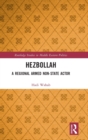 Hezbollah : A Regional Armed Non-State Actor - Book