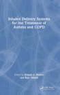 Inhaled Delivery Systems for the Treatment of Asthma and COPD - Book
