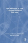 The Handbook of Dual Language Bilingual Education - Book