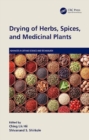 Drying of Herbs, Spices, and Medicinal Plants - Book