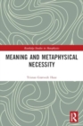 Meaning and Metaphysical Necessity - Book