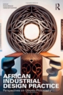 African Industrial Design Practice : Perspectives on Ubuntu Philosophy - Book