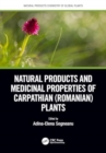 Natural Products and Medicinal Properties of Carpathian (Romanian) Plants - Book