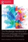 The Routledge Handbook of Second Language Acquisition and Individual Differences - Book