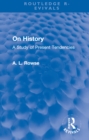 On History : A Study of Present Tendencies - Book