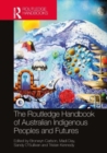 The Routledge Handbook of Australian Indigenous Peoples and Futures - Book