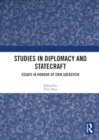 Studies in Diplomacy and Statecraft : Essays in Honour of Erik Goldstein - Book