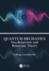 Quantum Mechanics : Non-Relativistic and Relativistic Theory - Book