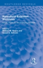 Agricultural Extension Worldwide : Issues, Practices and Emerging Priorities - Book