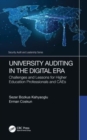 University Auditing in the Digital Era : Challenges and Lessons for Higher Education Professionals and CAEs - Book