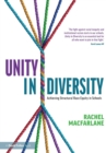 Unity in Diversity: Achieving Structural Race Equity in Schools - Book