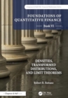 Foundations of Quantitative Finance, Book VI:  Densities, Transformed Distributions, and Limit Theorems - Book