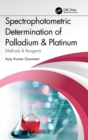 Spectrophotometric Determination of Palladium & Platinum : Methods & Reagents - Book