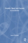 Gender, Sport and Society : An Introduction - Book
